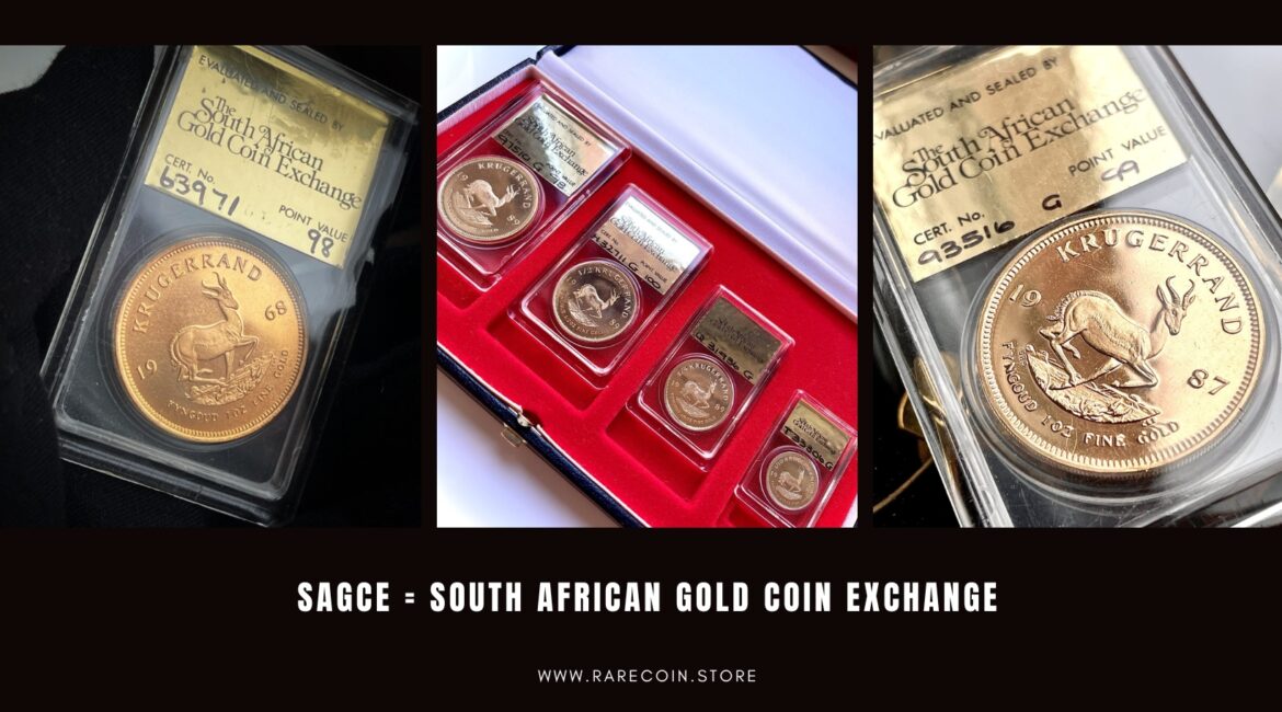 SAGCE = South African Gold Coin Exchange