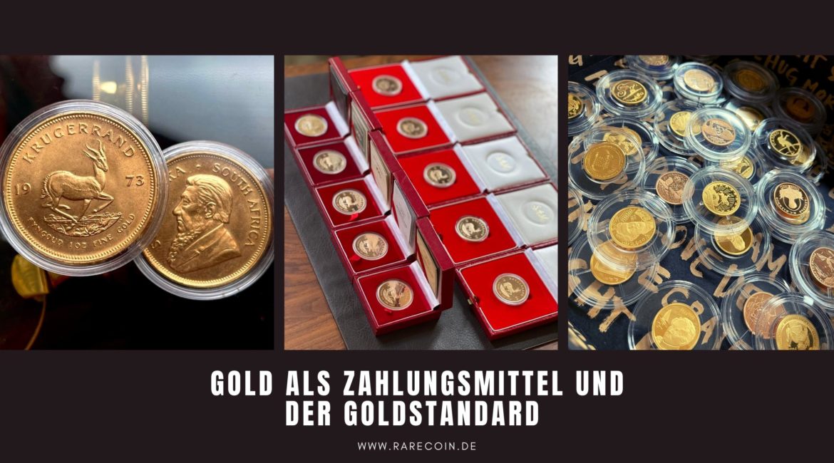 Gold as a means of payment - The gold standard