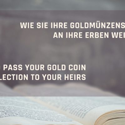 Goldmünzsammlung vererben – Leitfaden für NGC- und PCGS-zertifizierte Bestände