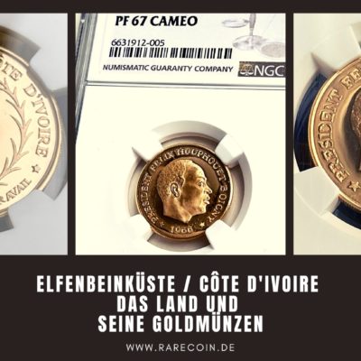 Die Elfenbeinküste (Côte d’Ivoire) und ihre seltenen Goldmünzen