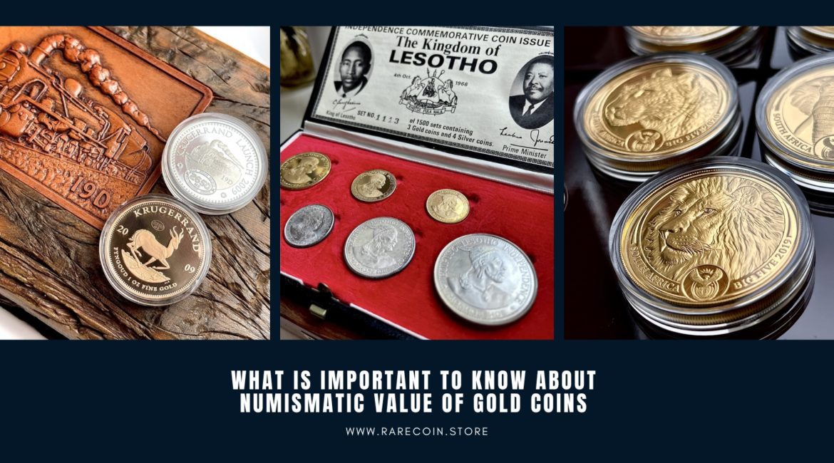 What is important to know about numismatic value of gold coins