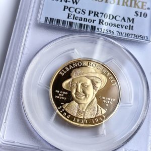 USA First Spouse Series Eleanor Roosevelt 2014 10 dólares PCGS PR70 First Strike
