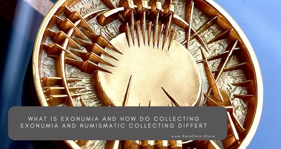 Was sind Exonumia und wie unterscheiden sich das Sammeln von Exonumia und das Sammeln von numismatischen Artikeln?