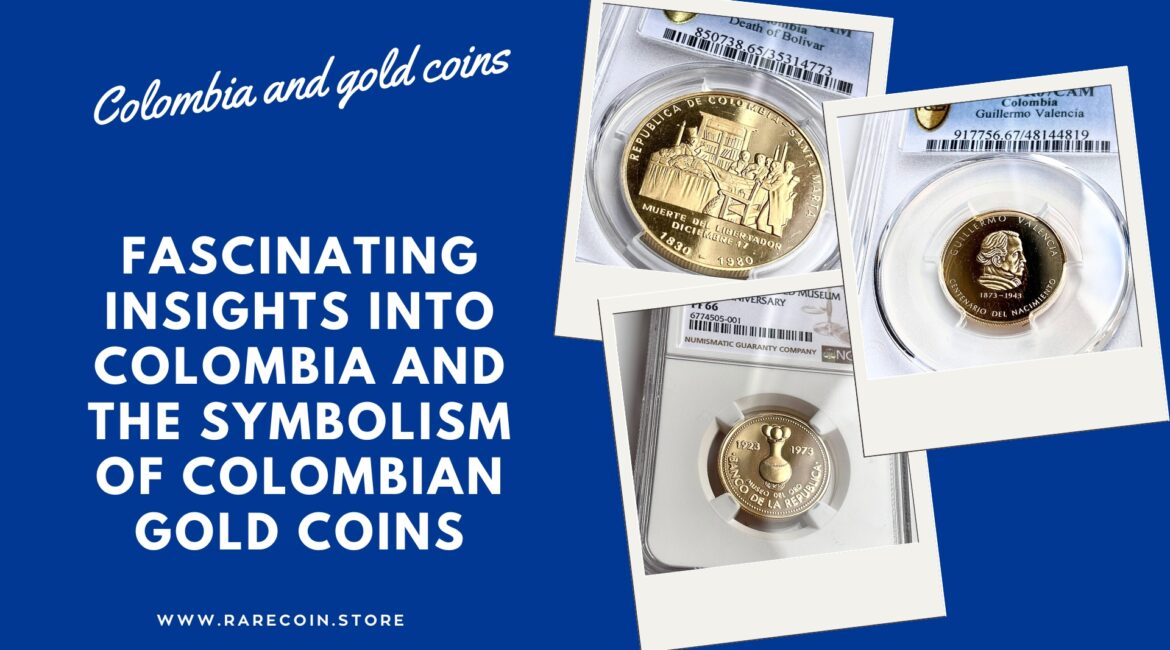 Información fascinante sobre Colombia y el simbolismo de las monedas de oro colombianas.
